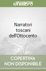 Consegna Rapida Narratori toscani dell‘Ottocento