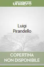 Nuovo Arrivo Luigi Pirandello