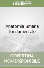 Anatomia umana fondamentale Prezzo Basso
