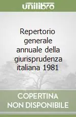 Affare Repertorio generale annuale della giurisprudenza italiana 1981