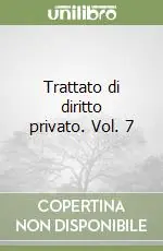 Trattato di diritto privato. Vol. 7 Promo Stagionale