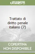 Acquista Ora Trattato di diritto penale italiano (7)Delitti contro l‘Economia pubblica...