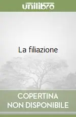 Acquista Ora La filiazione