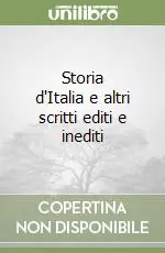 Storia d‘Italia e altri scritti editi e inediti Promo Stagionale