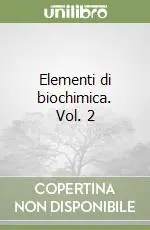 Compra Online Elementi di biochimica. Vol. 2