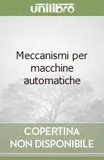Meccanismi per macchine automatiche Popolare