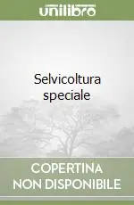 Promo Stagionale Selvicoltura speciale