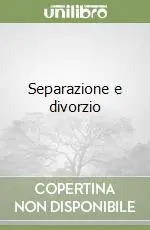 Separazione e divorzio Scelto Dai Clienti
