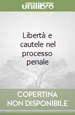 Compra Online Libertà e cautele nel processo penale