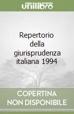 Novità Repertorio della giurisprudenza italiana 1994