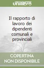 Il rapporto di lavoro dei dipendenti comunali e provinciali Prezzo Basso