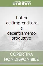 Super Prezzo Poteri dell‘imprenditore e decentramento produttivo