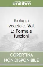 Professionale Biologia vegetale. Vol. 1 Forme e funzioni