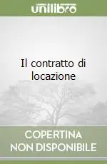 Il contratto di locazione Scelto Dai Clienti