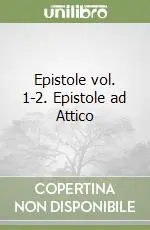 Epistole vol. 1-2.Epistole ad Attico Prezzo Scontato