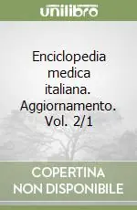 Enciclopedia medica italiana. Aggiornamento. Vol. 2/1 Di Tendenza