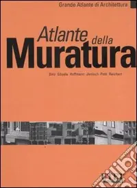 Quantità Limitata Atlante della muratura. Ediz. illustrata