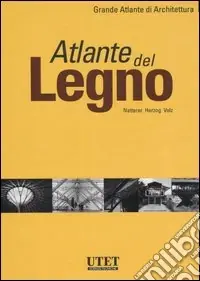 Prezzo Ridotto Atlante del legno. Ediz. illustrata