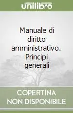 Spedizione Espresso Manuale di diritto amministrativo. Principi generali