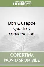 Don Giuseppe Quadrio conversazioni Offerta Speciale