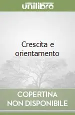 Nuovo Arrivo Crescita e orientamento