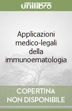 Promo Stagionale Applicazioni medico-legali della immunoematologia