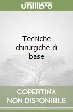 Tecniche chirurgiche di base Compra Online