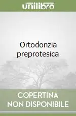Ortodonzia preprotesica Promo Stagionale