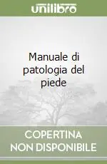 Pagamento Sicuro Manuale di patologia del piede