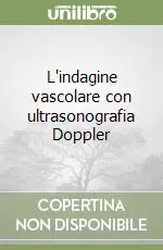 Di Tendenza L‘indagine vascolare con ultrasonografia Doppler