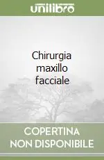 Occasione Imperdibile Chirurgia maxillo facciale
