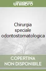 Chirurgia speciale odontostomatologica Nuovo Arrivo