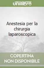 Di Tendenza Anestesia per la chirurgia laparoscopica