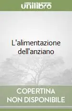 L‘alimentazione dell‘anziano Acquista Ora