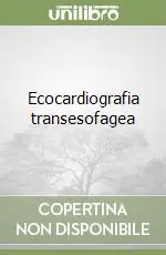 Ecocardiografia transesofagea Occasione