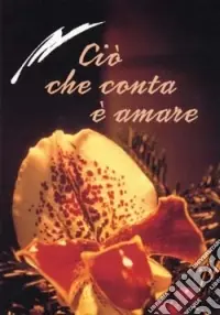 Di Tendenza Ciò che conta è amare