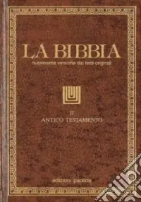 La Bibbia. Vol. 2 Antico Testamento Libri sapienziali-Libri profetici Popolare