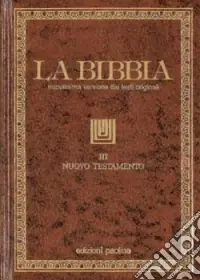 La Bibbia. Vol. 3 Nuovo Testamento Quantità Limitata