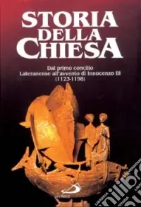 Di Tendenza Dal primo Concilio lateranense all‘Avvento di Innocenzo III (1123-1198). Vol. 2