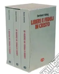 Di Tendenza Liberi e fedeli in Cristo. Teologia morale per preti e laici
