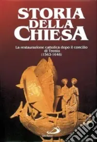 La Restaurazione cattolica dopo il concilio di Trento Offerta