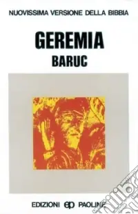 Non Perdere Geremia, Baruc