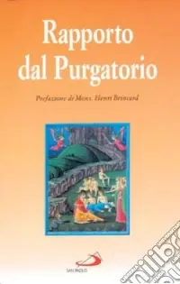 Esclusivo Rapporto dal purgatorio