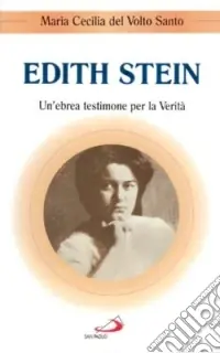 Compra Online Edith Stein. Un‘ebrea testimone per la verità