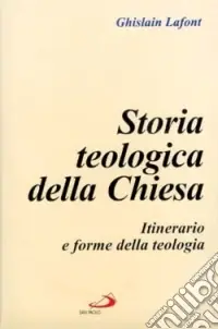 Compra Online Storia teologica della Chiesa. Itinerario e forme della teologia