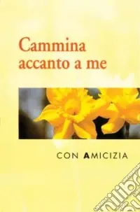 Più Venduto Cammina accanto a me. Con amicizia