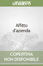 Affitto d‘azienda Occasione Imperdibile