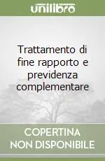Trattamento di fine rapporto e previdenza complementare Professionale