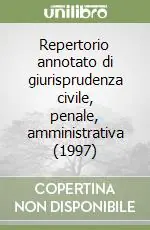 Vendita Finale Repertorio annotato di giurisprudenza civile, penale, amministrativa (1997)