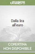 Promozione Esclusiva Dalla lira all‘euro
